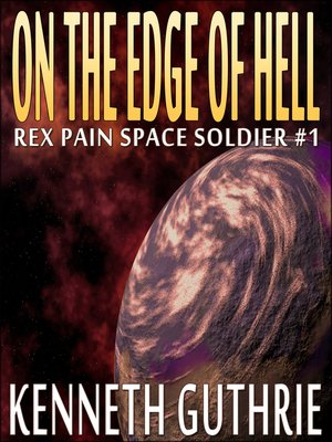 cover image of On the Edge of Hell (Rex Pain Space Soldier #1)